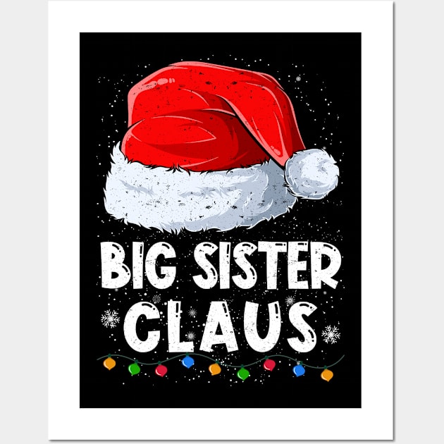 Big Sister Claus Christmas Santa Family Matching Pajama Wall Art by tabaojohnny